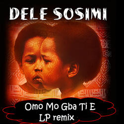 Omo Mo Gba Ti E (Lloyd Perrin Remix)