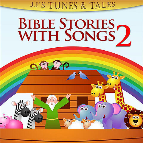 Bible Stories With Songs 2
