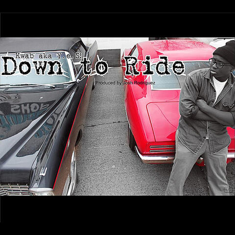 Down to Ride