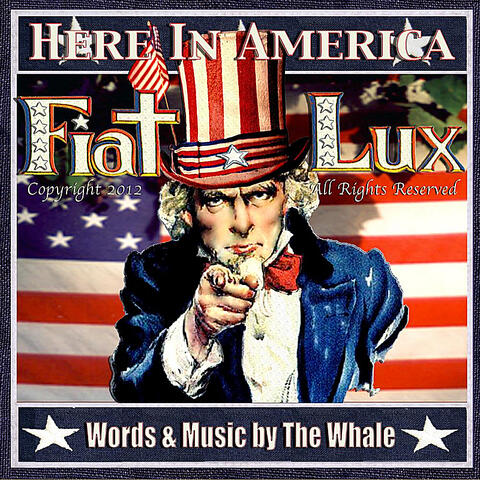 Here in America Fiat Lux