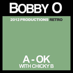 A-Ok (feat. Chicky B)