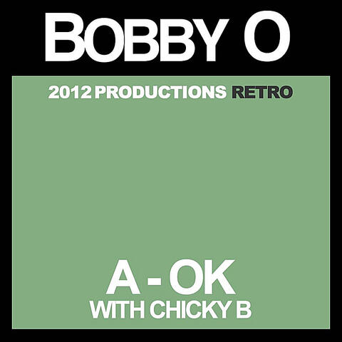 A-Ok (feat. Chicky B)