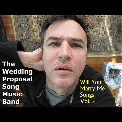 Will You Marry Me Songs, Vol. 3