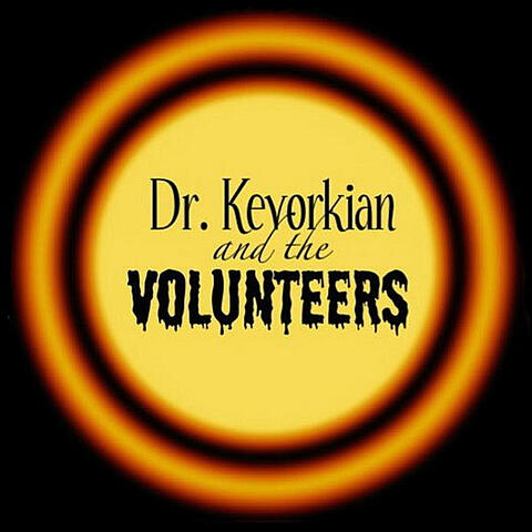 Dr. Kevorkian & the Volunteers