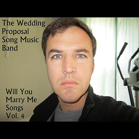 Will You Marry Me Songs, Vol. 4