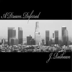 A Dream Deferred