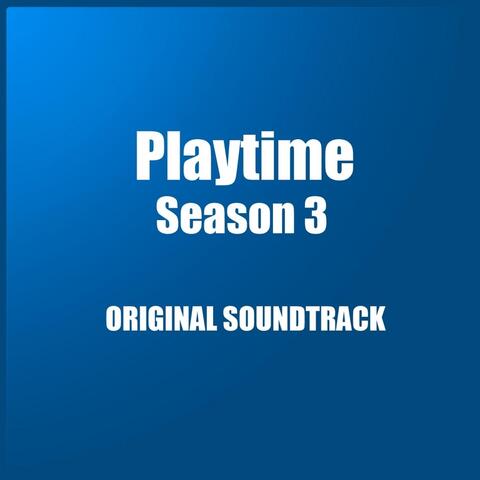 Playtime Season 3: Original Soundtrack
