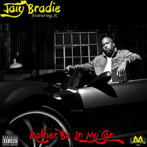 Rather Be in My Car (feat. J.C)