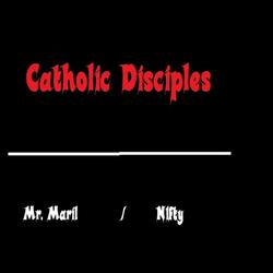 Catholic Disciples (feat. N1fty)