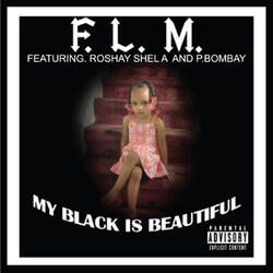 My Black Is Beautiful (feat.  P. Bombay & Roshay Shel A)