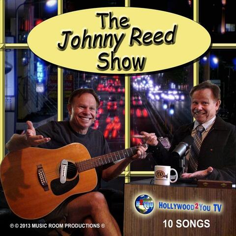 The Johnny Reed Show (Hollywood2you TV Presents)