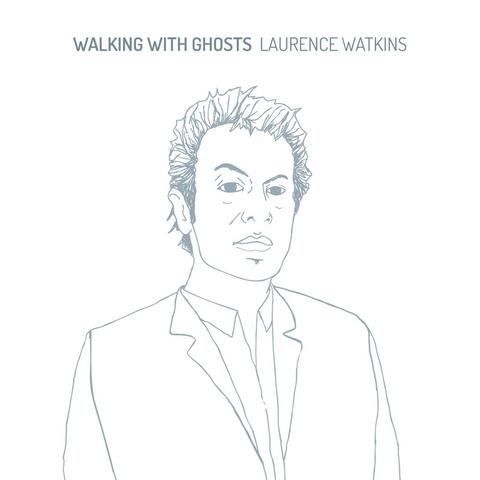 Walking With Ghosts