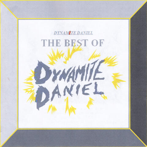 The Best of Dynamite Daniel