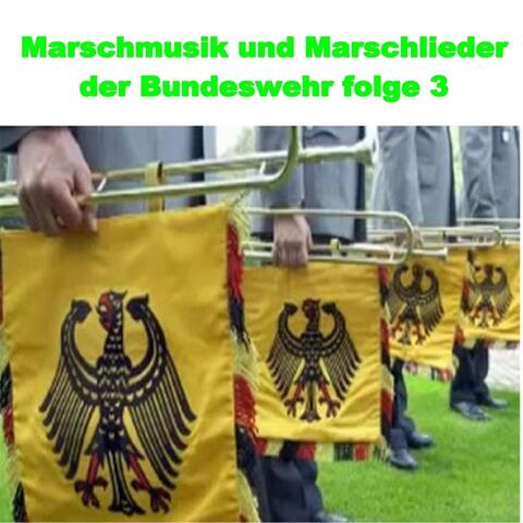 Marschmusik Und Marschlieder Der Bundeswehr Folge 3