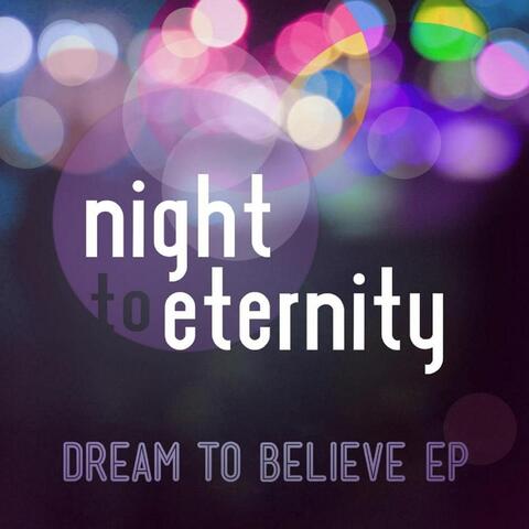 Dream to Believe - EP
