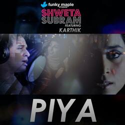 Piya (feat. Karthik)