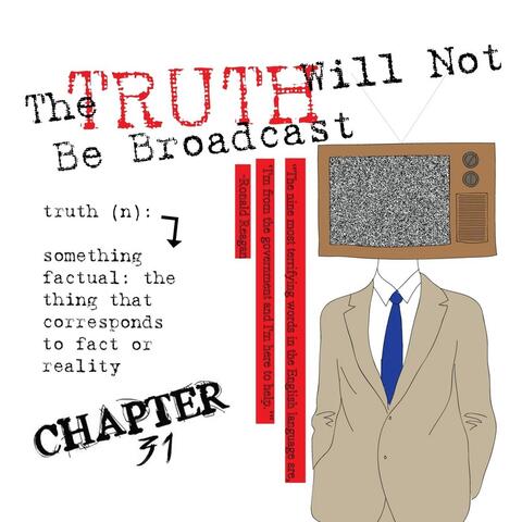 The Truth Will Not Be Broadcast