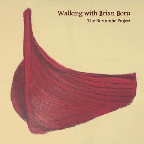 Walking With Brian Boru