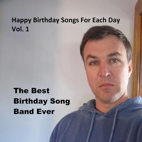 Happy Birthday Songs for Each Day, Vol. 1