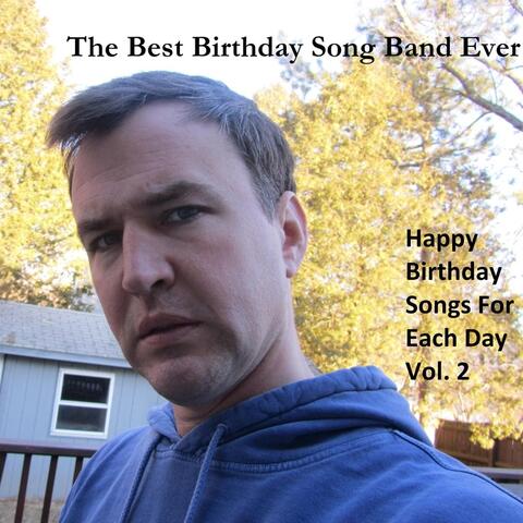 Happy Birthday Songs for Each Day, Vol. 2