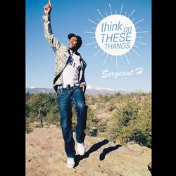 Think On These Thangs