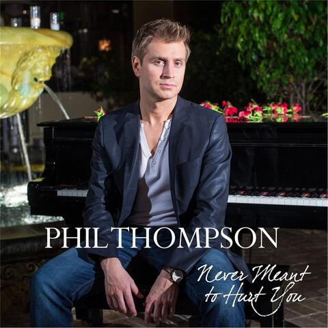 Never Meant to Hurt You