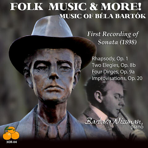 Folk Music & More! Music of Béla Bartók