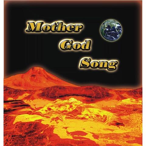 Mother God Song