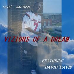Vizions of a Dream (feat. David Davis)