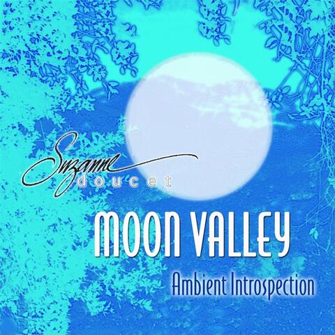 Moon Valley (Ambient Introspection)