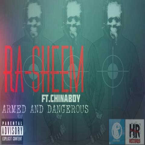 Armed and Dangerous (feat. Chinaboy)