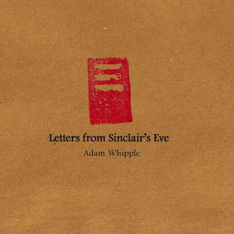 Letters from Sinclair's Eve