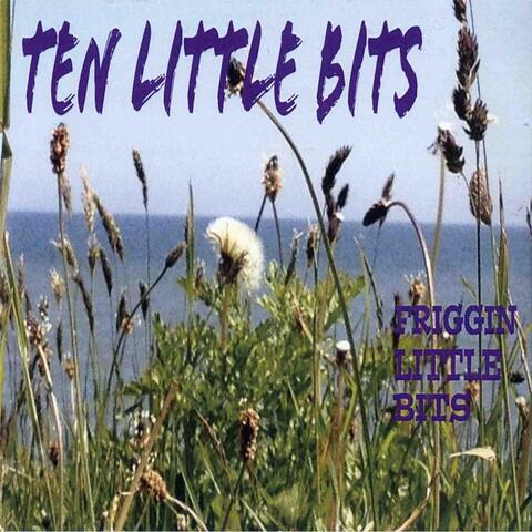 Ten Little Bits