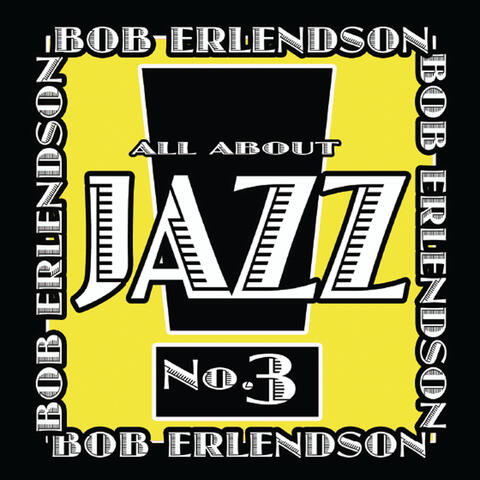 All About Jazz, Vol. 3