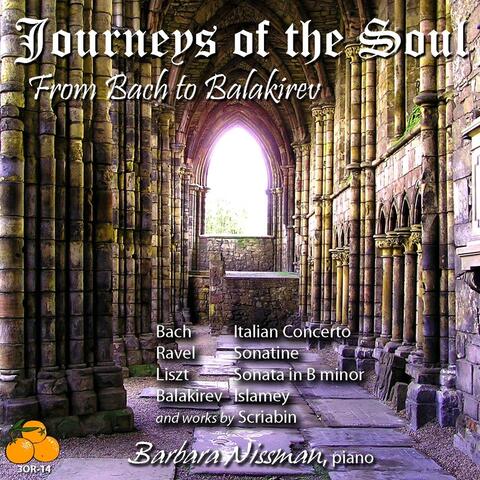 Journeys of the Soul: From Bach to Balakirev- Barbara Nissman, Piano