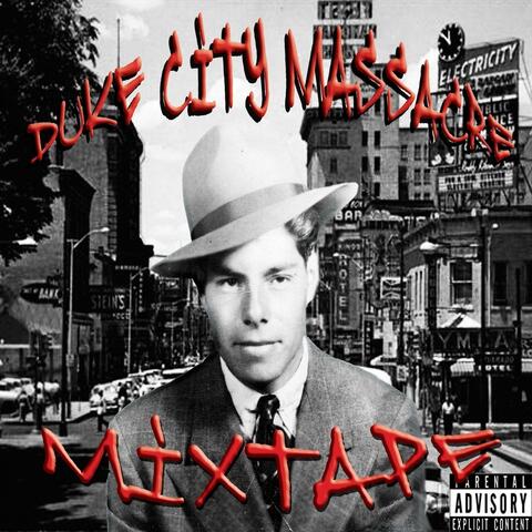 Duke City Massacre Mixtape