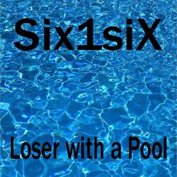 Loser With a Pool
