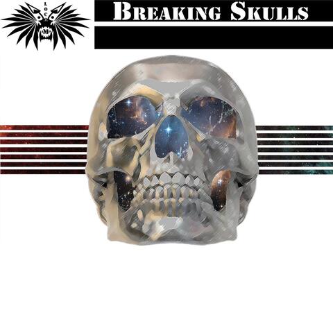 Breaking Skulls