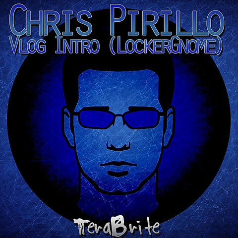Chris Pirillo Vlog Intro (Lockergnome)