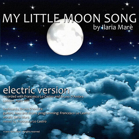 My Little Moon Song (Electric Version)