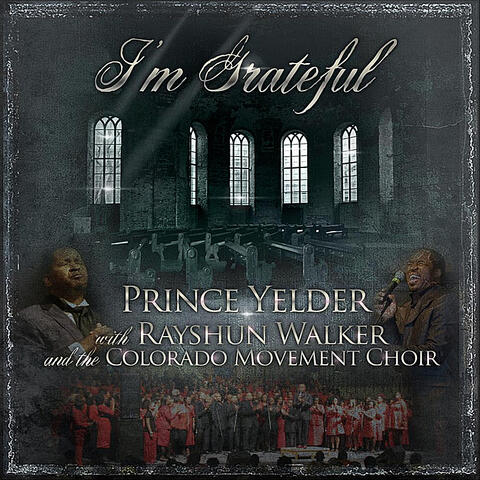 I'm Grateful (feat. Rayshun Walker & Colorado Movement Choir)