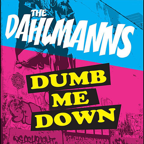 Dumb Me Down