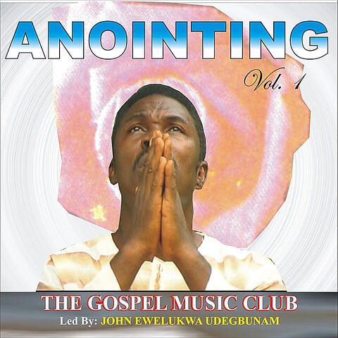 Anointing, Vol. 1