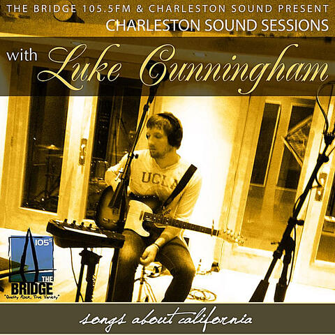 Songs About California (Live At 105.5FM Charleston Sound Sessions)