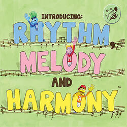 Introducing Rhythm, Melody and Harmony