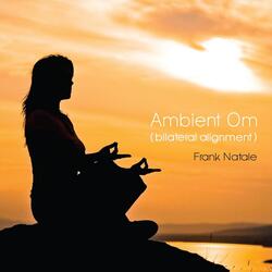 Ambient Om