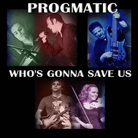 Who's Gonna Save Us