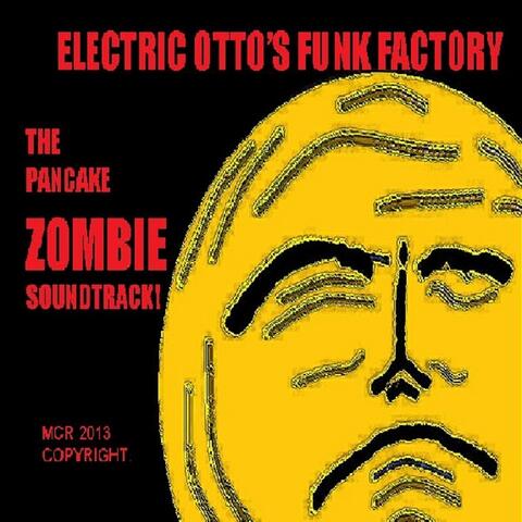 The Pancake Zombie Soundtrack!