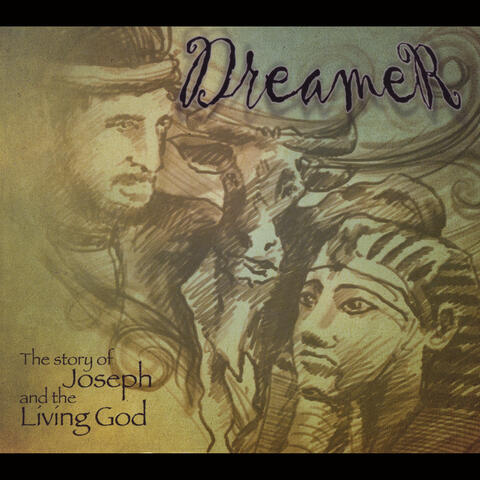 Dreamer: The Story of Joseph and the Living God