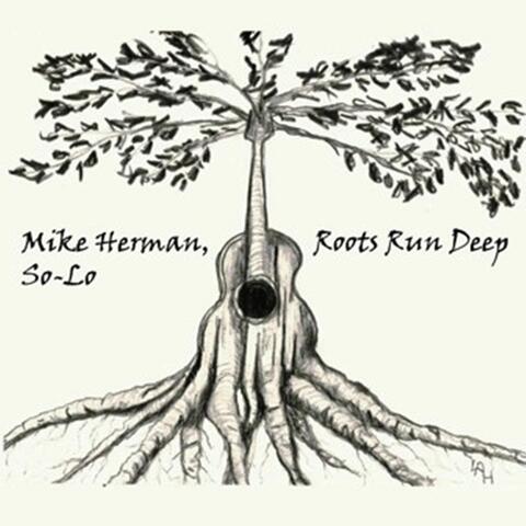 Roots Run Deep